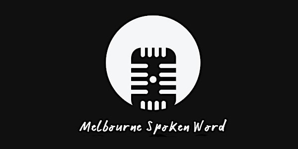 Melbourne Spoken Word Presents: Fresh Voices Open Mic Night - North Fitzroy