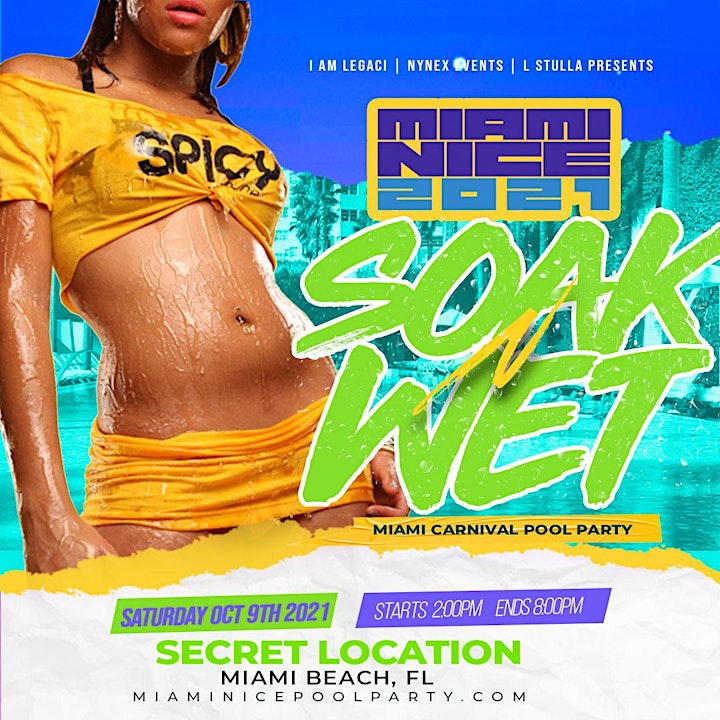 
		MIAMI NICE 2021 SOAK-N-WET POOL PARTY MIAMI CARNIVAL COLUMBUS DAY WEEKEND image
