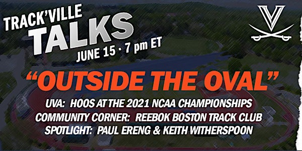 Virginia Track & Field/Cross Country Track'Ville Talks Series: Episode 4