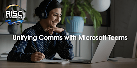 Unifying Communications with Microsoft Teams