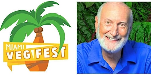 Miami Veg Fest 2023! | 2nd Annual w/ Dr. Will Tuttle
