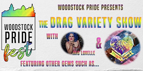 Woodstock Pride Presents: Drag Variety Show primary image