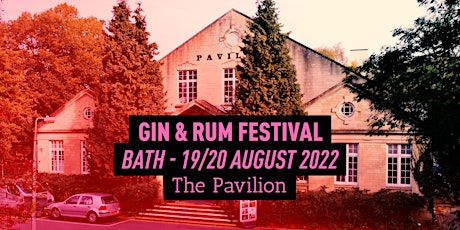 The Gin & Rum Festival - - Bath - 2022 tickets