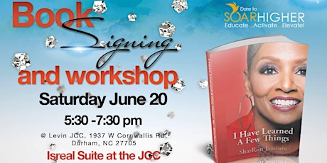 I Have Learned A Few Things ~ Book Signing & Workshop w/SharRon Jamison primary image