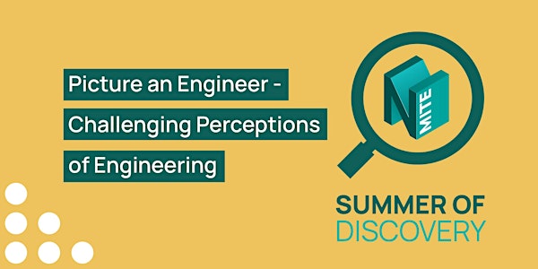 Picture an engineer - challenging perceptions of engineering