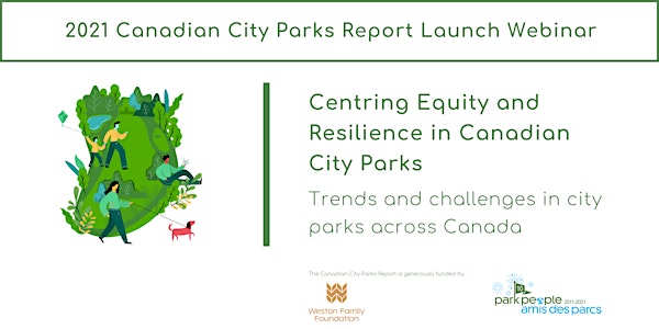 Centring Equity and Resilience in Canadian City Parks