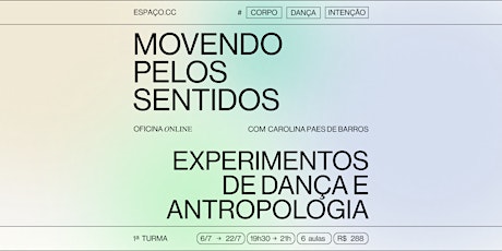 Imagem principal do evento Movendo pelos sentidos: experimentos em dança e antropologia