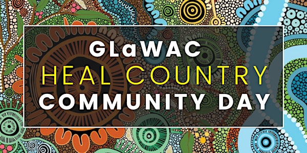 GLaWAC Heal Country Community Day to celebrate NAIDOC