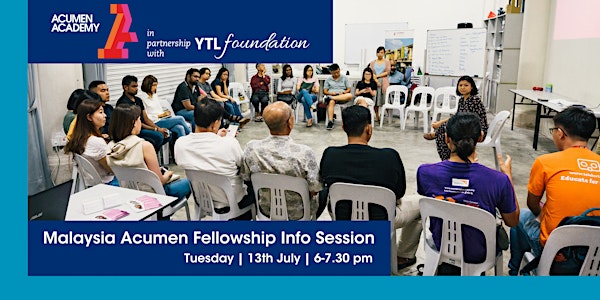 Malaysia Acumen Fellowship Info Session