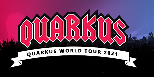 Join the Quarkus World Tour and Containerize Your Java Apps