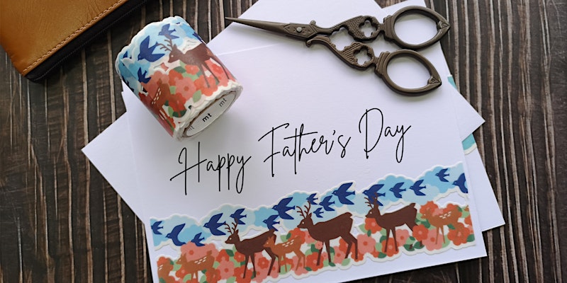 Fun with MT Tape Kids Special: Father's Day Card Online Demo
