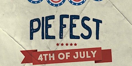 4th of July Pie Fest! primary image