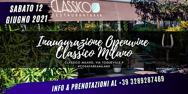 Inaugurazione Openwine in CORSO COMO - Classico Milano