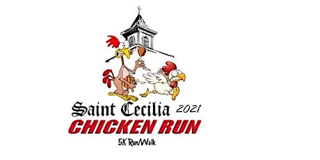 2021 St. Cecilia Labor Day Festival 5K Chicken Run/Walk primary image