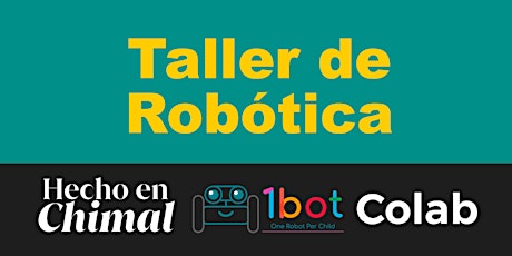 Imagen principal de Taller de Robótica - 1BOT + Colab