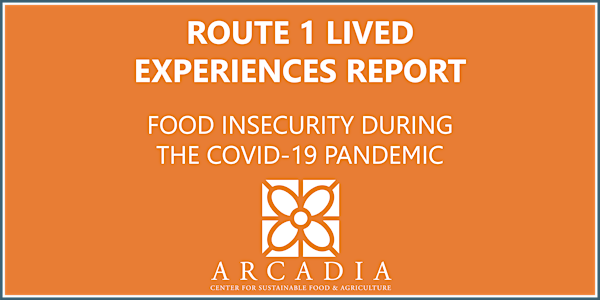 Route 1 Lived Experiences Report: Food Insecurity During Covid-19