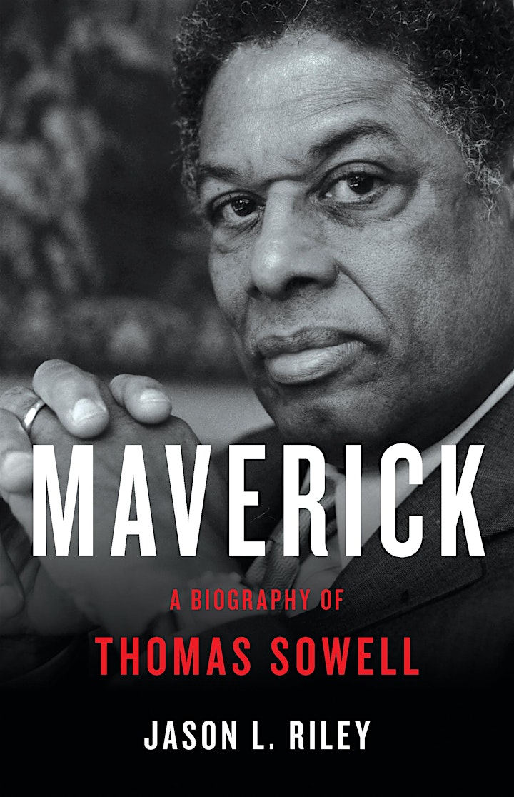  Maverick: A Conversation About Thomas Sowell with Jason Riley image 