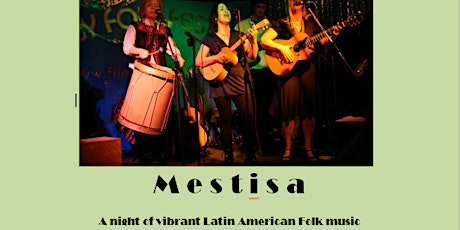 Mestisa - A night of vibrant Latin American Folk music primary image