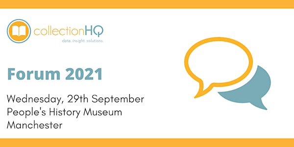 collectionHQ UK Forum 2021