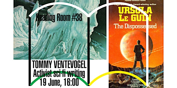Reading  Room #38 – Activist sci-fi writing with Tommy Ventevogel