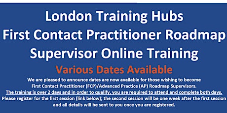 First Contact Practitioner Roadmap Supervisor Training tickets