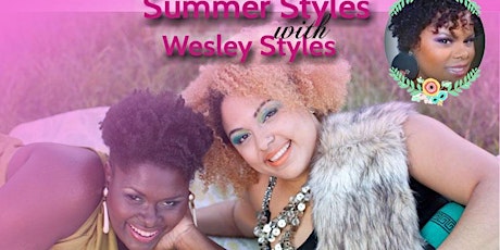 Summer Styles with WesleyStyles