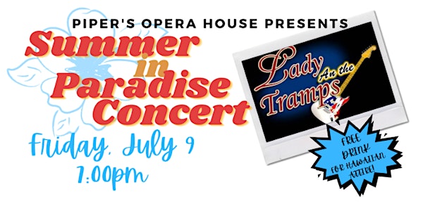 Summer in Paradise Concert with Lady and the Tramps