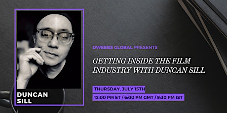 Getting Inside the  Film Industry with Duncan Sill