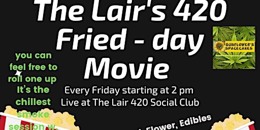 420 Fried - Day Movie
