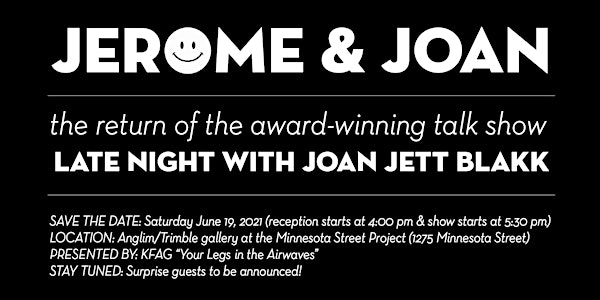 JEROME & JOAN: The return of  "Late Night With Joan Jett Blakk"