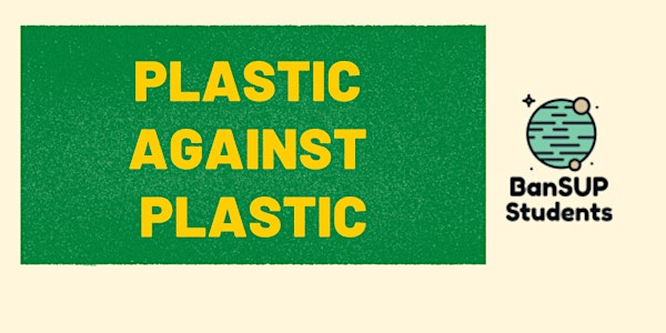 Plastic Against Plastic