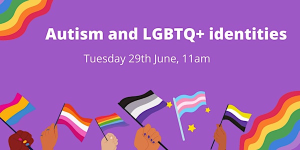 Autism and LGBTQ+ Identities (Autism at Warwick, guest speaker Wenn Lawson)