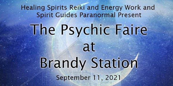 The Psychic Faire at Brandy Station