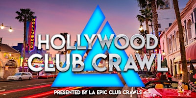 Imagem principal do evento Hollywood Club Crawl