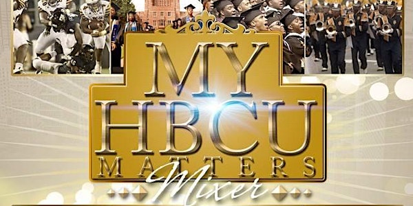 My HBCU Matters Alumni Mixer