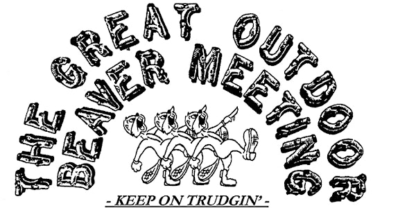Great Outdoor Beaver Meeting 2021 (Click on Tickets to Register)