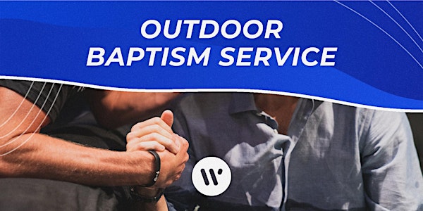 Outdoor Baptism Service