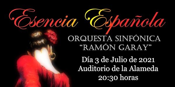 Esencia Española - Orquesta Sinfónica "Ramón Garay"