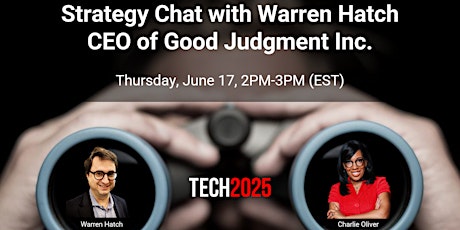 Strategy Chat with Warren Hatch, CEO of Good Judgment Inc. primary image