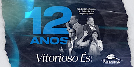 Imagem principal do evento 12 ANOS: Vitorioso És!