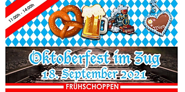 Oktoberfest im Zug 10:30h - 14:00h