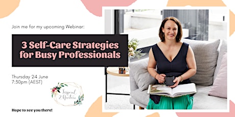 3 Self-Care Strategies for Busy Professionals primary image