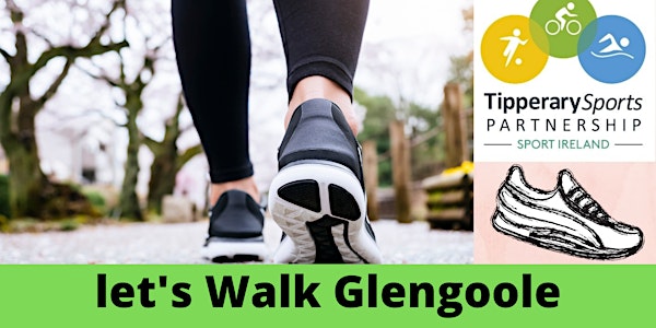 Let's Walk Glengoole Walking Programme