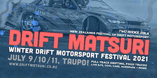 Winter NZ Drift Matsuri Festival 2021 (Taupo)