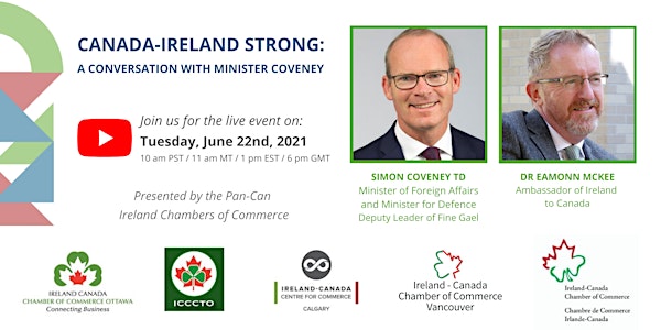 Canada-Ireland Strong: Conversation with Minister Simon Coveney TD