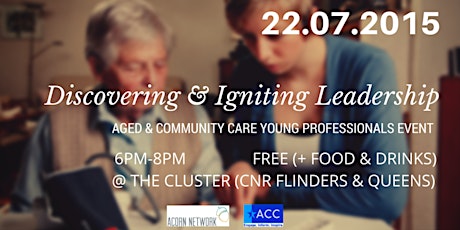 Discovering & Igniting Leadership : Young Aged & Community Care Professionals Networking Night primary image