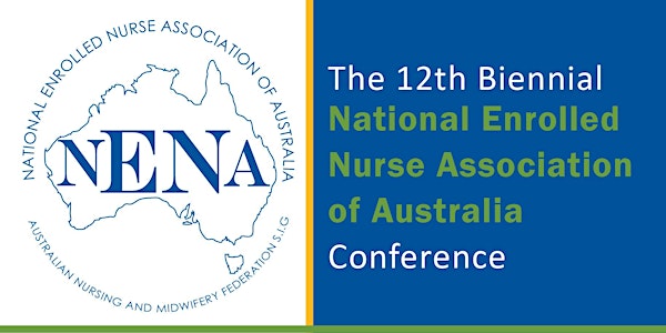 12th Biennial National Enrolled Nurse Association of Australia (ANMF SIG) Conference