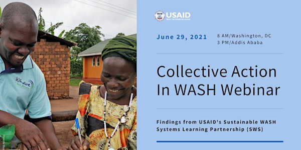Collective Action in WASH: Findings from USAID’s SWS