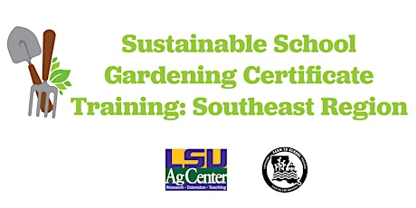 Sustainable School Gardening Certificate Training: Southeast Region