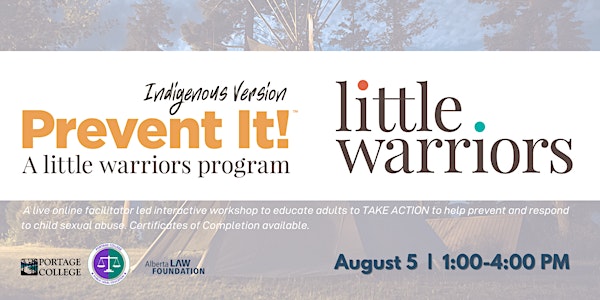 Little Warriors Prevent It! Workshop (Indigenous Version)